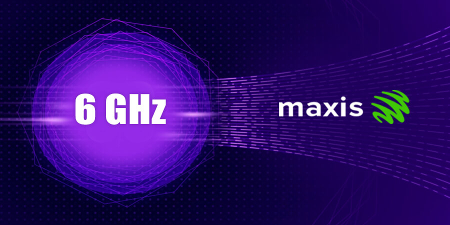 Maxis Explores Sizable Potential of 6 GHz Spectrum 